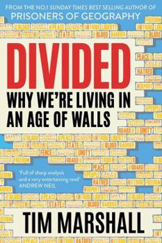 Paperback Divided: Why We're Living in an Age of Walls [Mar 01, 2018] Marshall, Tim Book