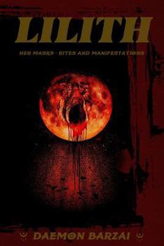 Paperback Lilith: her Masks - Rites and Manifestations Book