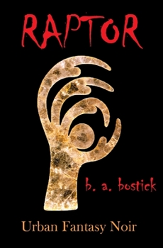 Paperback Raptor: Urban Fantasy Noir Book