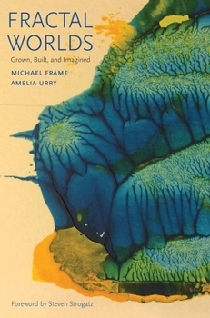 Paperback Fractal Worlds: Grown, Built, and Imagined Book