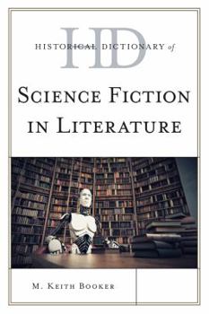 Hardcover Historical Dictionary of Science Fiction in Literature Book