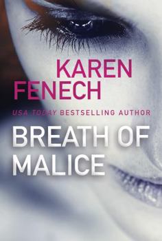 Breath of Malice - Book #1 of the Malice