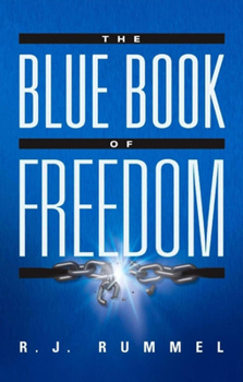 Paperback The Blue Book of Freedom: Ending Famine, Poverty, Democide, and War Book