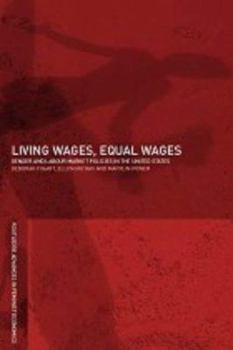 Paperback Living Wages, Equal Wages: Gender and Labour Market Policies in the United States Book