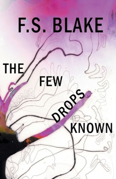 Paperback The Few Drops Known Book