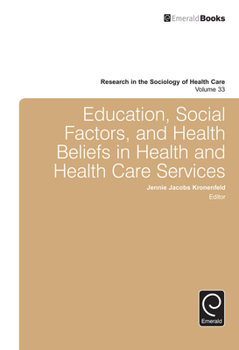 Hardcover Education, Social Factors and Health Beliefs in Health and Health Care Book