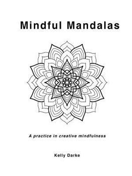 Paperback Mindful Mandalas Book