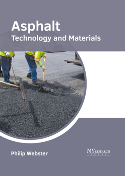 Hardcover Asphalt: Technology and Materials Book
