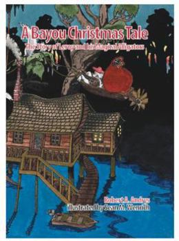 Hardcover A Bayou Christmas Tale Book