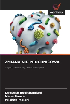 Zmiana Nie Próchnicowa (Polish Edition)