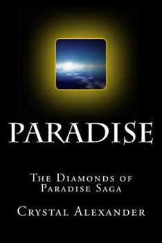 Paperback Paradise: The Diamonds of Paradise Saga Book