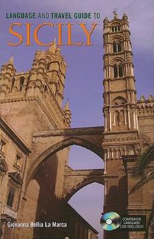 Paperback Language and Travel Guide to Sicily [With 2 CDs] Book