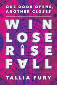Win lose rise fall: One door closes another opens