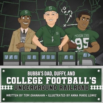 Paperback Bubba's Dad, Duffy and College Football's Underground Railroad Book