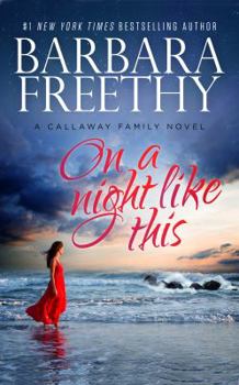 On a Night Like This - Book #1 of the Callaways