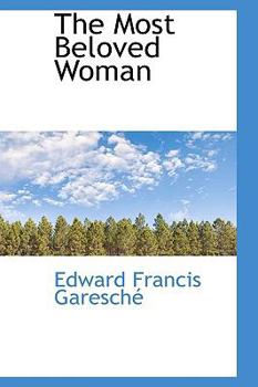 Paperback The Most Beloved Woman Book