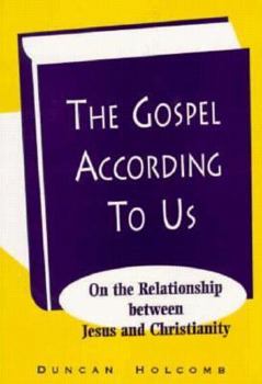 Paperback The Gospel According to Us Book