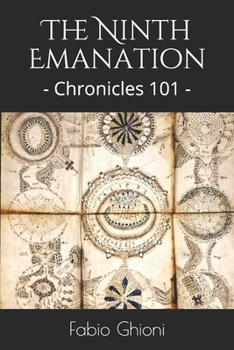 Paperback The Ninth Emanation: Chronicles 101 Book