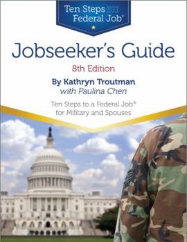 Paperback Jobseeker's Guide: Ten Steps to a Federal Job for Military Personnel and Spouses Book