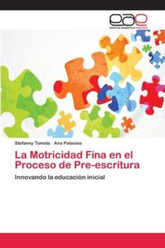 Paperback La Motricidad Fina en el Proceso de Pre-escritura [Spanish] Book