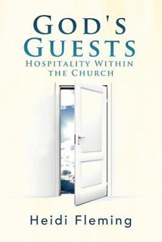 Paperback God's Guests: Hospitality Within the Church Book