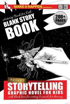 Paperback Activity Book for Kids: Blank Story Book: Storytelling Graphic Novel for Kids with Blank Lines for Writing & Panels for Drawing Book