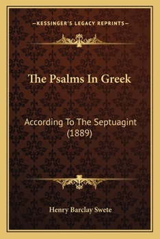 Paperback The Psalms In Greek: According To The Septuagint (1889) Book