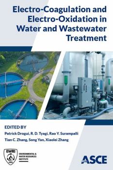 Paperback Electro-Coagulation and Electro-Oxidation in Water and Wastewater Treatment Book