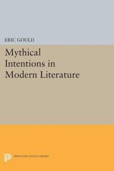 Hardcover Mythical Intentions in Modern Literature Book