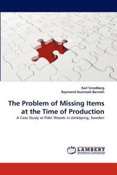 Paperback The Problem of Missing Items at the Time of Production Book