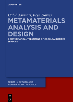 Hardcover Metamaterial Analysis and Design: A Mathematical Treatment of Cochlea-Inspired Sensors Book