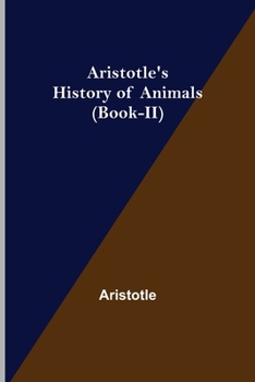 Paperback Aristotle's History of Animals (Book-II) Book