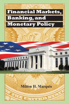 Paperback Financial Markets, Banking, and Monetary Policy Book