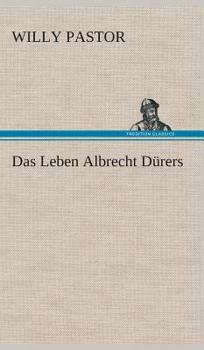 Hardcover Das Leben Albrecht Dürers [German] Book