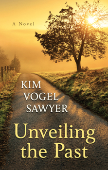 Unveiling the Past: A Novel - Book #2 of the Bringing Maggie Home