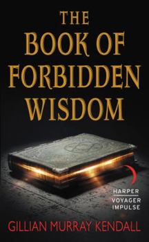 Mass Market Paperback The Book of Forbidden Wisdom Book