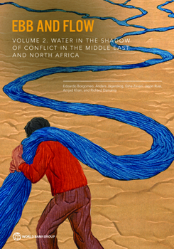 Paperback Ebb and Flow: Water in the Shadow of Conflict in the Middle East and North Africa Book