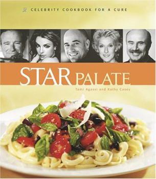Hardcover Star Palate: Celebrity Cookbook for a Cure Book