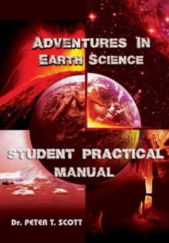Paperback Adventures in Earth Science: Student Practical Manual Book