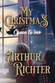 Paperback My Christmas Came to Me Book