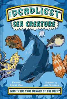 Hardcover The Deadliest: Sea Creature Book