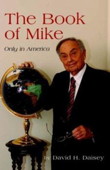 Paperback The Book of Mike: Only in America Book