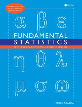 Paperback Fundamental Statistics for the Social, Behavioral, and Health Sciences Book