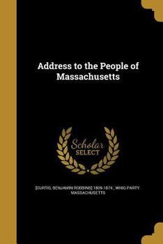 Paperback Address to the People of Massachusetts Book