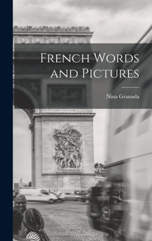 Hardcover French Words and Pictures Book