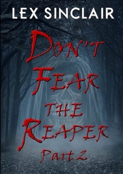 Paperback Don't Fear The Reaper: Part 2 Book