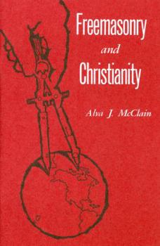 Paperback Freemasonry and Christianity Book