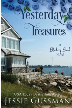 Paperback Yesterday's Treasure: Blueberry Beach Sweet Beach Romance Book One Book