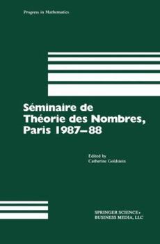 Paperback Séminaire de Théorie Des Nombres, Paris 1987-88 Book