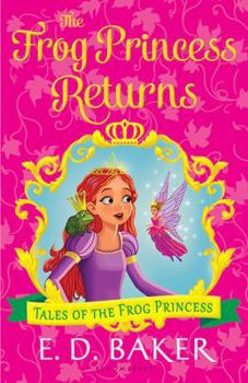 The Frog Princess Returns - Book #9 of the Tales of the Frog Princess